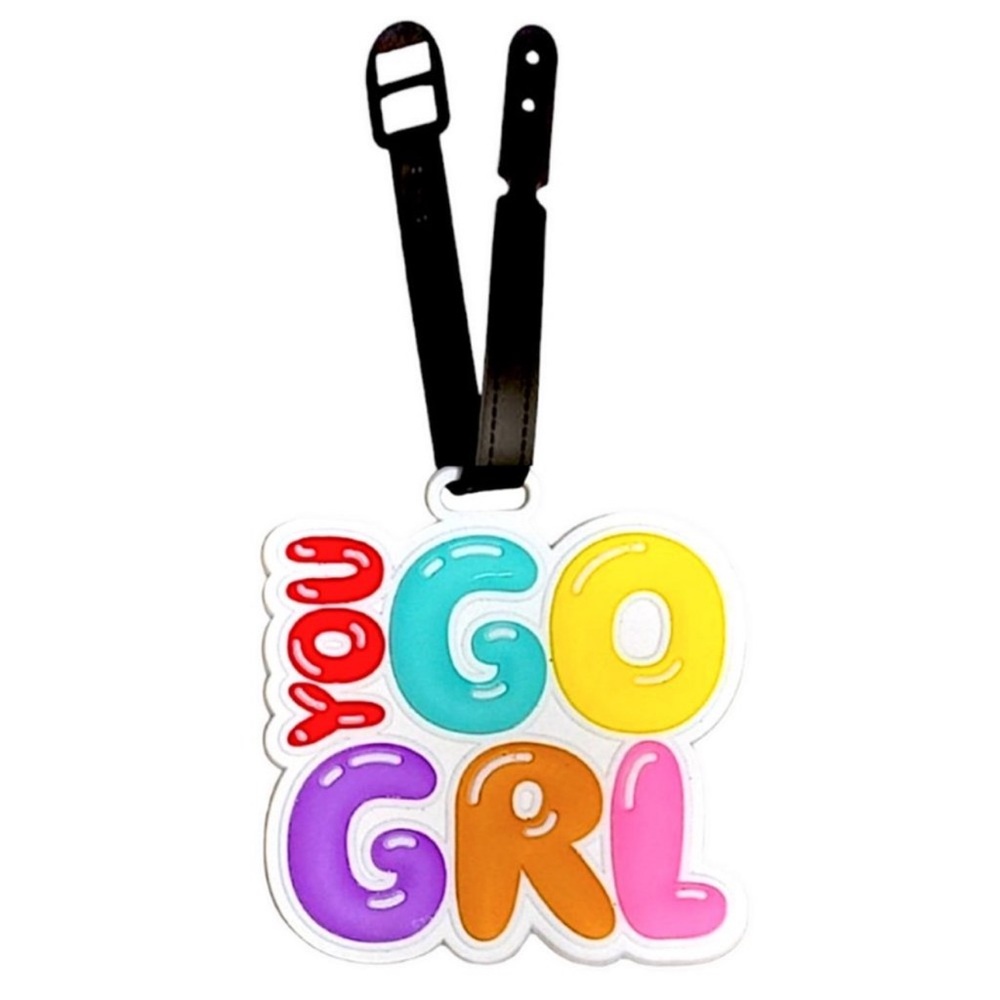 NWT PVC luggage tag You Go Girl